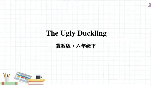 冀教版英语六年级下册The Ugly Duckling 教学课件