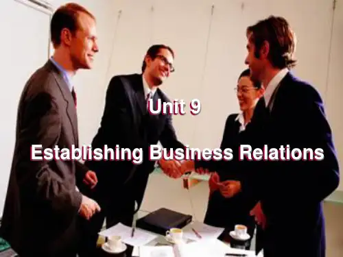 商务英语基础Unit9EstablishingBusinessRelations精品PPT课件