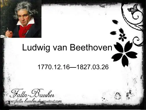 Ludwig van Beethoven 贝多芬生平简介 英语PPT