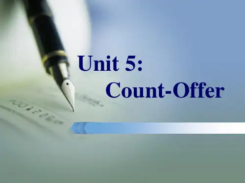 外贸函电_Unit 5国际贸易还盘和回复还盘信函