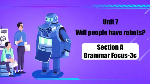 Unit7SectionAGrammarFocus-3c课件人教版英语八年级上册