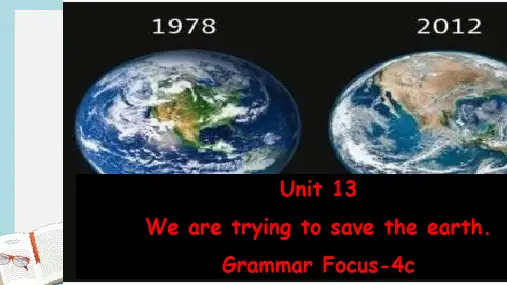 人教版九年级英语全一册Unit_13_We're_trying_to_save_the_earth_Section_A_4a--4c(Grammar_Focus) (1)ppt