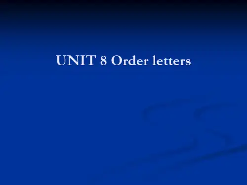 商务英语函电unit 8 order letters[精]