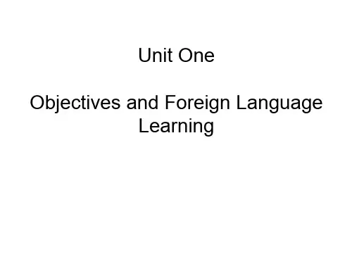 Unit 1 Objectives and Foreign Language Learning