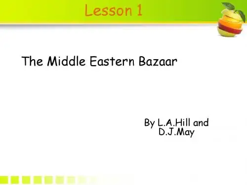 Unit 1 张汉熙高级英语The Middle Eastern Bazaar