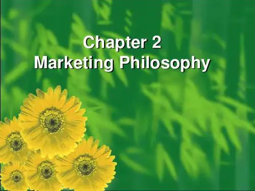 市场营销 (双语教材)Chapter Two Marketing Philosophy