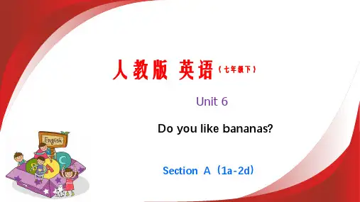 Unit 6 第1课时 Section A(1a-2d)(精品课件)-【大单元教学】七年级英语上册