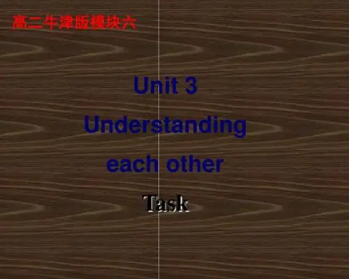 英语Unit3《Understandingeachother》Task课件(译林牛津版选修6)