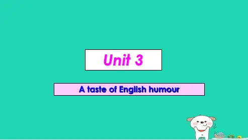 高中英语人教版必修四Unit3AtasteofEnglishhumourppt课件