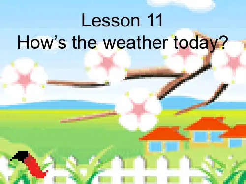 冀教版四年级下册英语Lesson-11-How's-the-weather-today