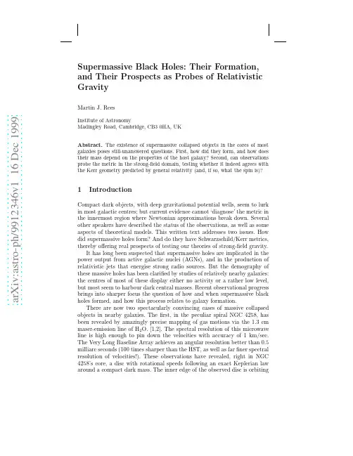 Supermassive Black Holes Their Formation, and Their Prospects as Probes of Relativistic Gra