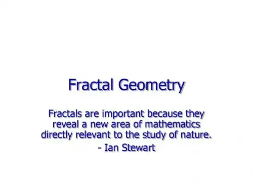 Fractal Geometry - The Center for Mathematics and Science 分形几何的数学与科学中心 14页PPT