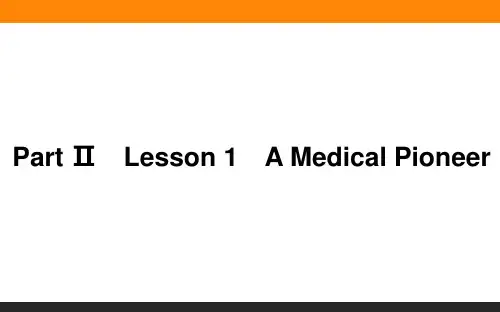 高中英语必修二(北师大版)课件6-2A Medical Pioneer
