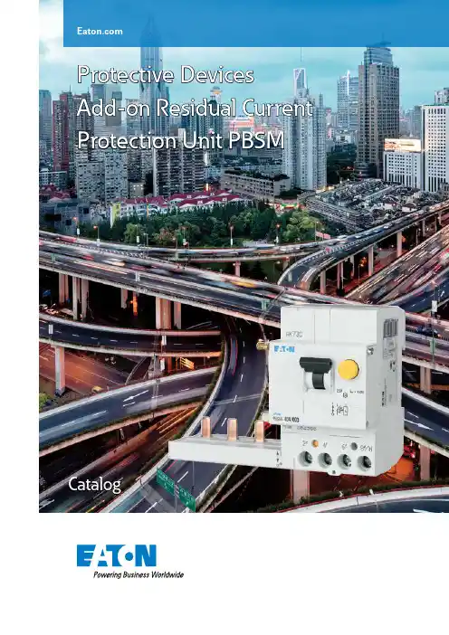 Eaton 保护设备附加保护设备残差电流保护器 PBSM（MW）说明说明书