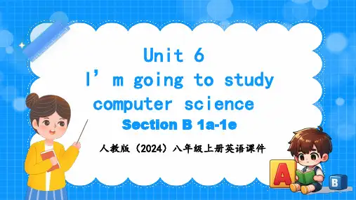Unit 6 I'm going to study computer scien课件人教版八年级上册