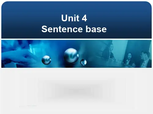 大学英语写作课程Unit Four Sentence Base