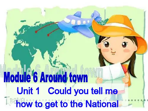 外研标版初中英语七年级下册第6单元Unit 1 Could you tell me how to get to the National Stadium