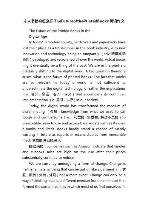 未来书籍会怎么样TheFutureofthePrintedBooks英语作文