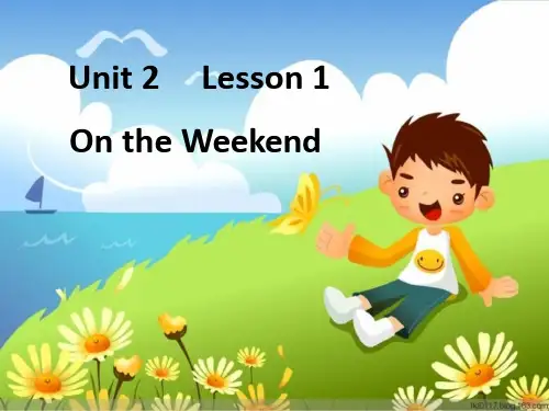 Unit 2 On the weekend Lesson1(课件)人教新起点版英语四年级上册