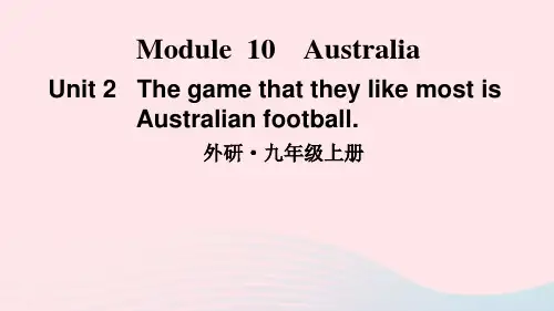 九年级英语上册 Module 10 Australia Unit 2上课课件(新版)外研版