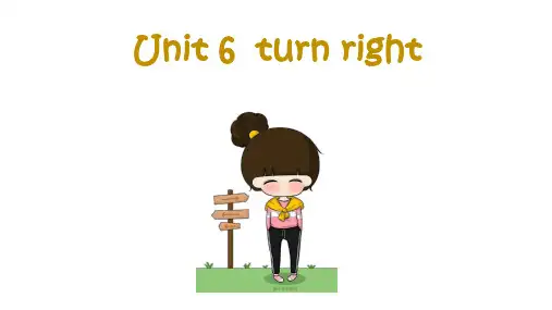 Unit6TurnrightPartB(课件)湘少版英语四年级上册