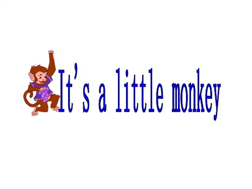 剑桥儿童英语启蒙Unit11-It's-a-little-monkey-(this-that)