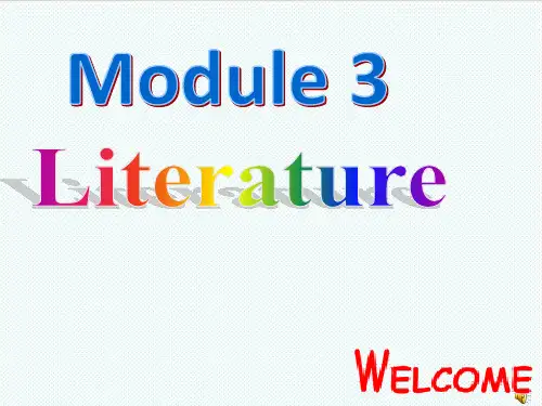 高考英语 Module 3Literature课件 精品