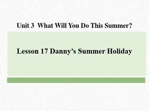 《Danny's Summer Holiday》What Will You Do This Summer PPT(完美版)