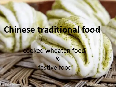 中国传统食物英文简介chinese traditional food