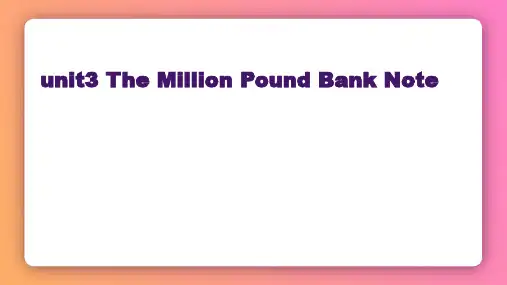 book3 unit3 The Million Pound Bank Note