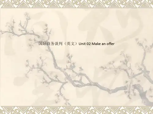 国际商务谈判(英文)Unit 02 Make an offer
