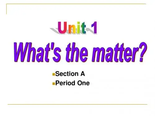 Unit1 What's the matter2014春人教新版教材