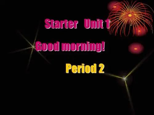 人教七上英语：Starter Unit 1 Good morning!课件