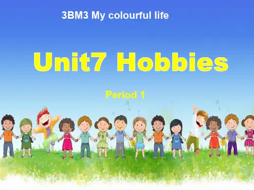 Module 3 Unit7 Hobbies()沪教牛津版三年级下册