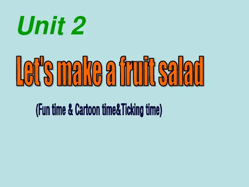 Unit2Let'smakeafruitsalad第二课时课件(共32张)