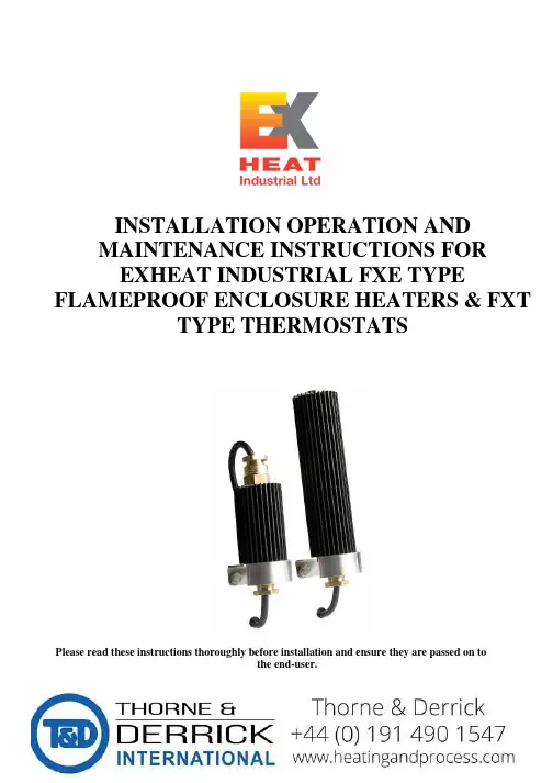 Exheat 工业 FXE 型号防爆封闭式加热器与 FXT 型号温控器安装操作和维护说明书