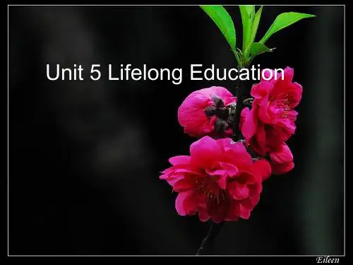 大学体验英语Unit_5_Lifelong_Education