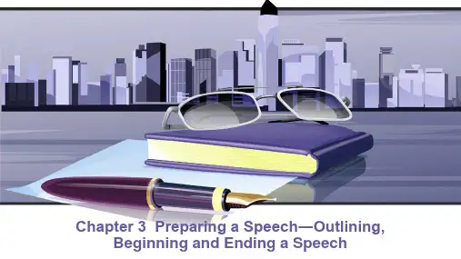 新编英语演讲与辩论 Chapter 3 Preparing a Speech