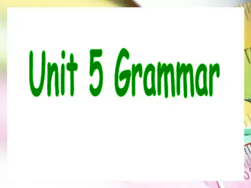 牛津译林版英语八年级上册-8A-Unit5-Grammar