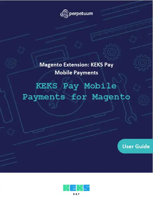 KEKS Pay手机支付Magento扩展用户指南说明书
