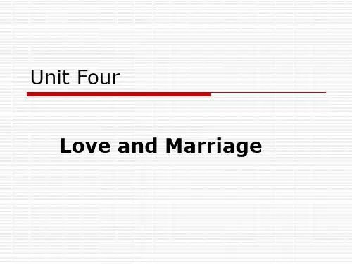 Unit Four Love and Marriage