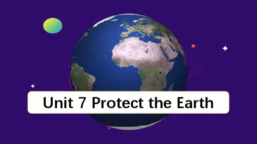 译林版英语六年级上册Unit 7 Protect the Earth课件
