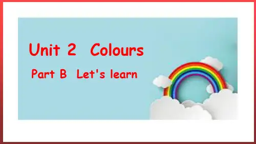 人教版(PEP)三年级上册Unit2ColoursPartBLet'slearn课件