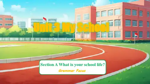 人教版(2024)七年级英语Unit3 SectionA Grammar Focus课件