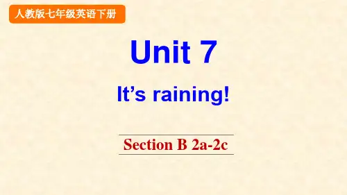 人教版英语七年级下册第七单元《It’s raining》Unit 7 Section B 2a-2c课件PPT