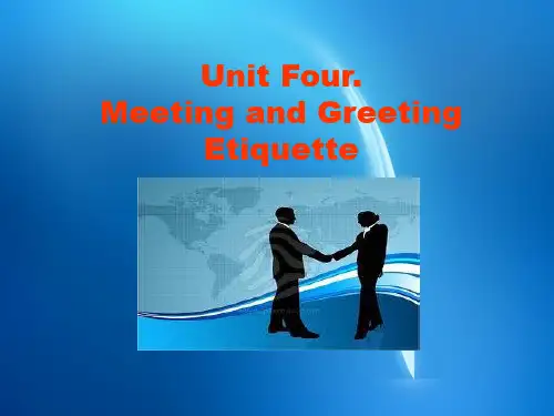 国际商务礼仪(第二版) Unit Four Meeting and Greeting Etiquette