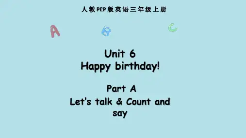Unit 6 Happy birthday 课件(共六个课时)