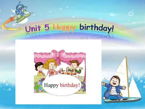 三年级上册英语课件Unit 5Happy Birthday10_广东开心英语