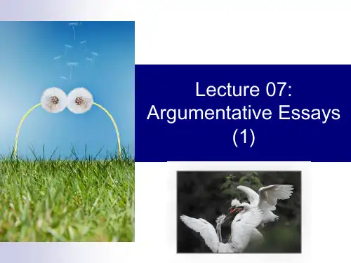 Lecture 07 Argumentative Essays (1)