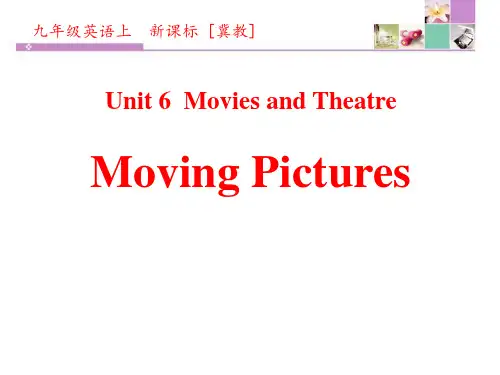 冀教版九年级英语上册 (Moving Pictures)Movies and Theatre 课件